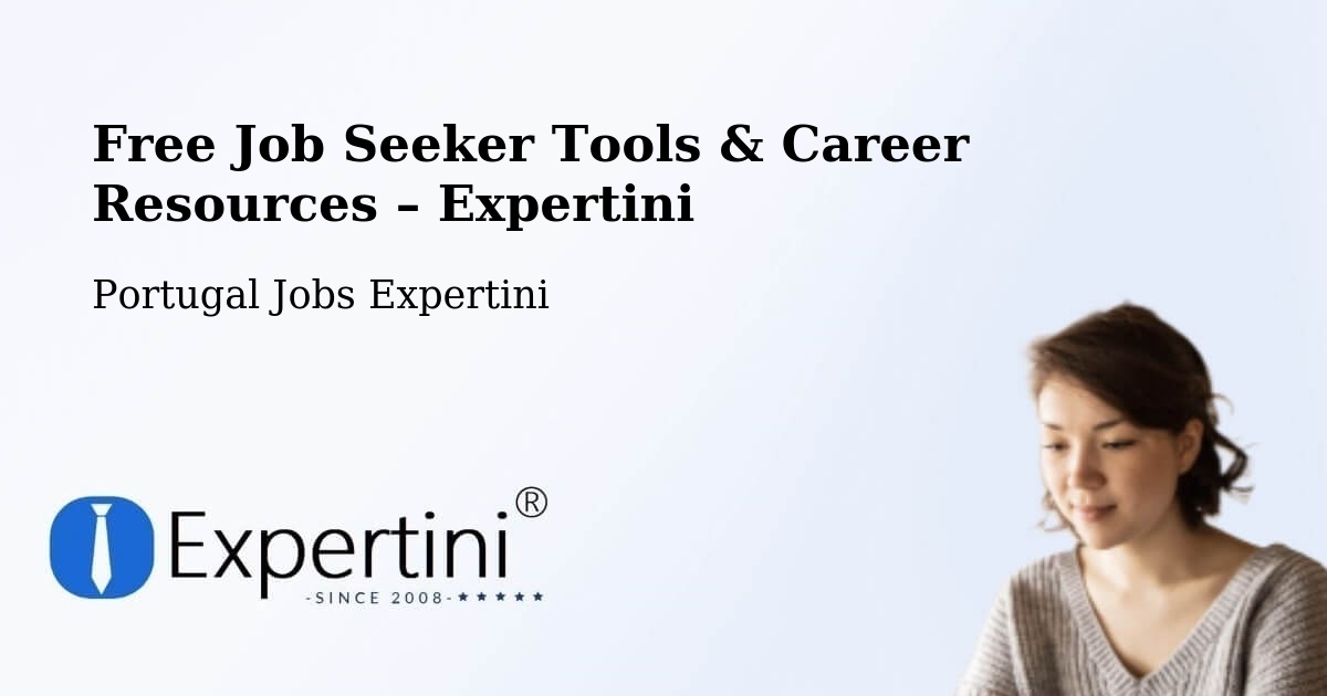Free Job Seeker Tools & Career Resources – Santarém - Santarém, Portugal Jobs Expertini