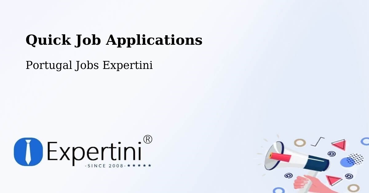 Quick Apply Feature – Santarém - Portugal Jobs Expertini